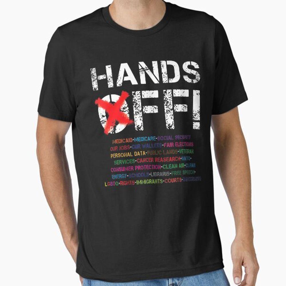 Hands Off Protest 142 Shirt